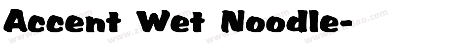 Accent Wet Noodle字体转换